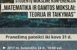 Prasidėjo registracija į studentų konferenciją „Matematika ir gamtos mokslai: teorija ir taikymas”