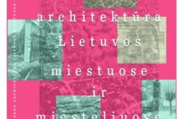 Knygos apie karo architektūrą Lietuvoje pristatymas